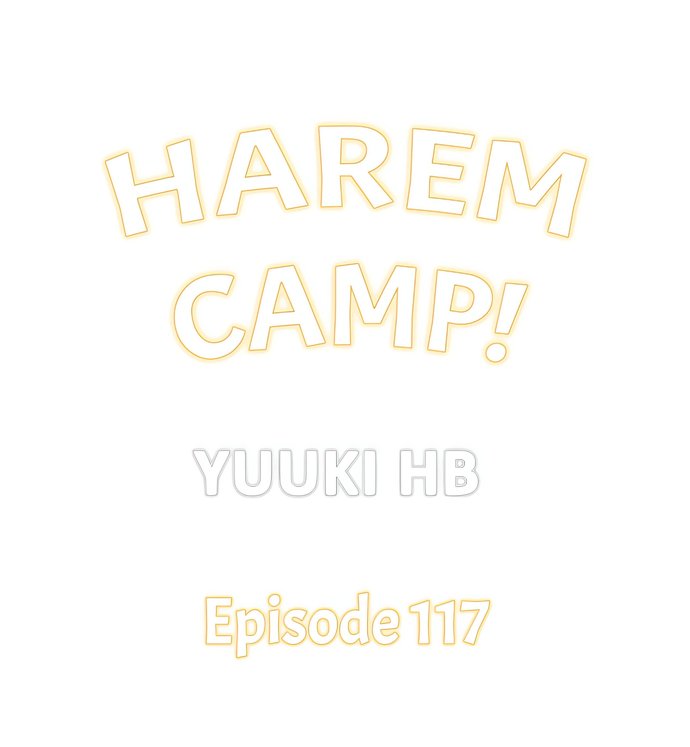 Harem Camp! - Chapter 117 Page 1