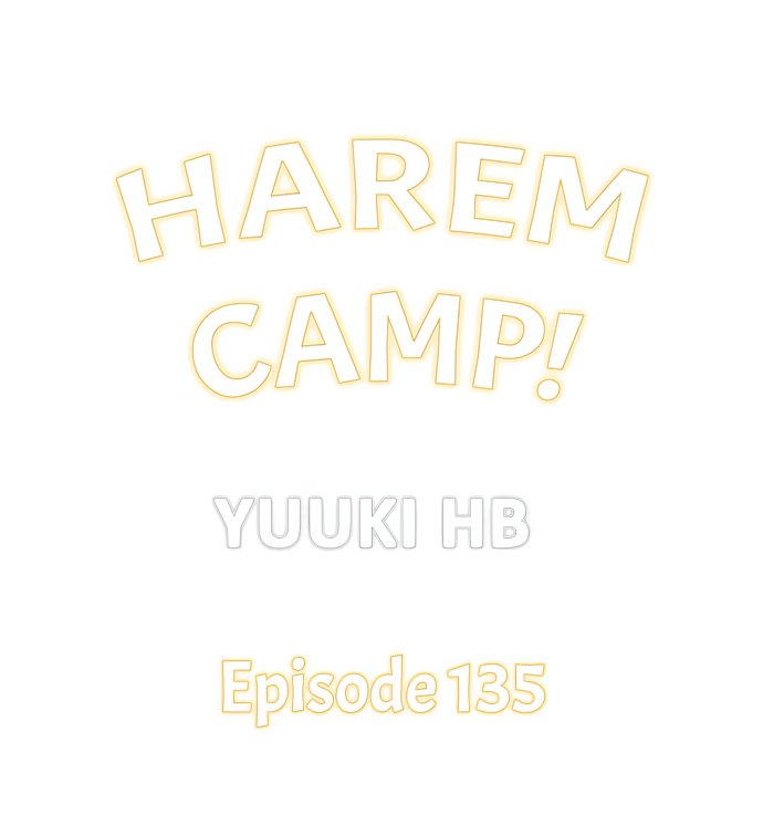 Harem Camp! - Chapter 135 Page 1
