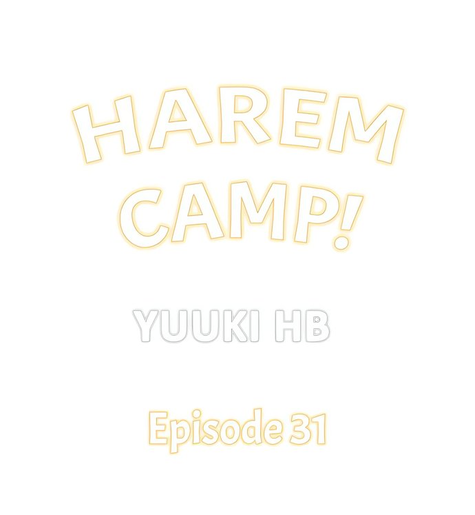 Harem Camp! - Chapter 31 Page 1