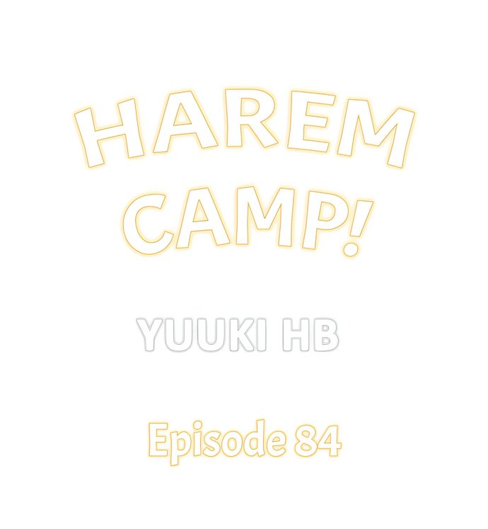 Harem Camp! - Chapter 84 Page 1