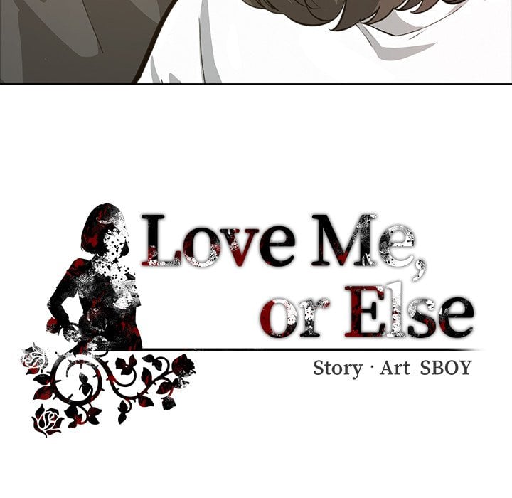 Love Me, or Else - Chapter 22 Page 127